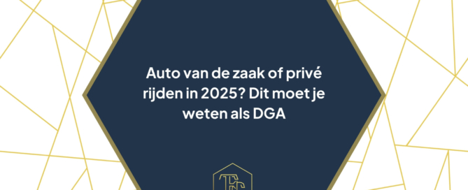 Auto van de zaak of privé rijden in 2025 Dit moet je weten als DGA